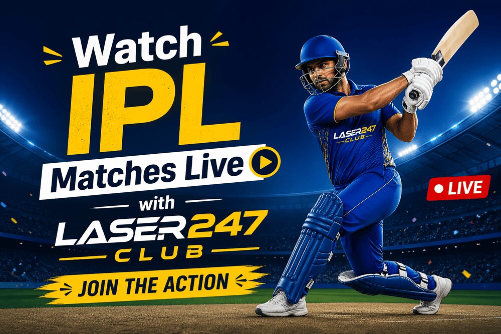 Watch IPL Matches Live with Laser247 Club – Join the Action