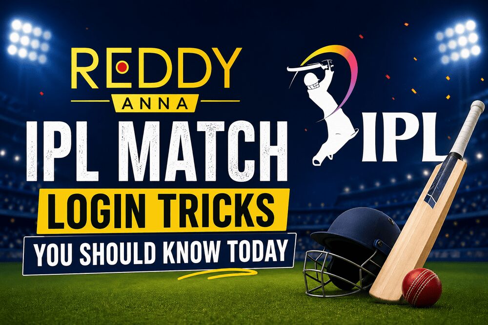 Reddy Anna – IPL Match Login Tricks You Should Know Today