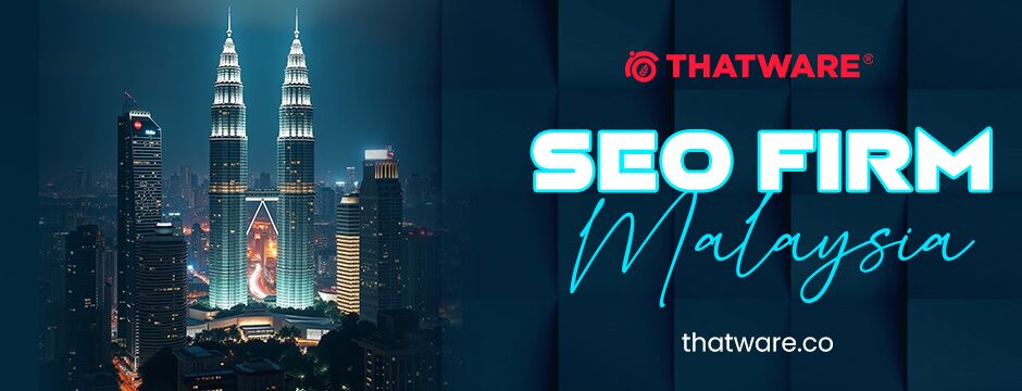 Transform Malaysian Businesses with Elite SEO Firm Malaysia Expertise