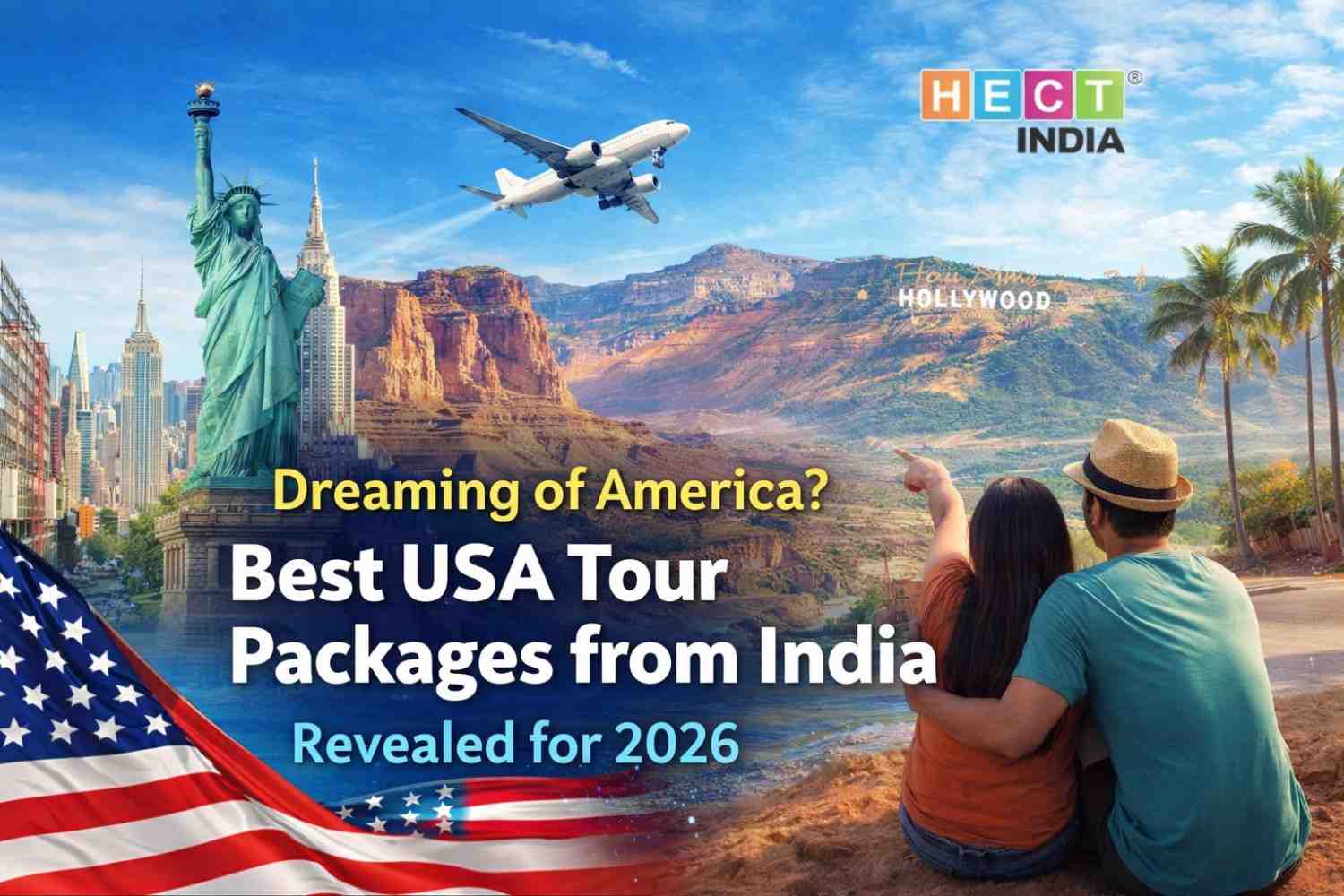Dreaming of America? Best USA Tour Packages from India Revealed for 2026