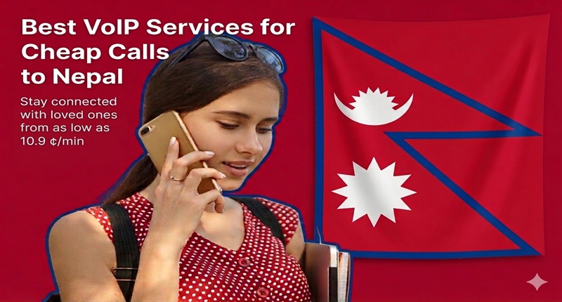 Best VoIP Services for Cheap Calls to Nepal – Amantel
