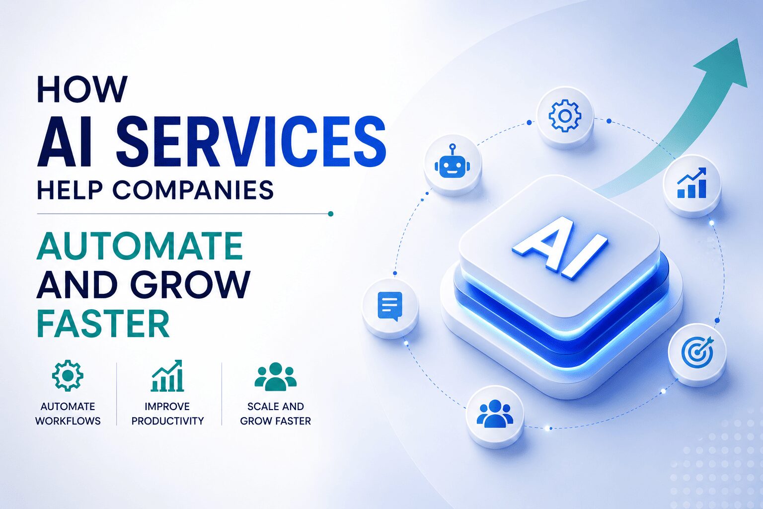 How AI Services Help Companies Automate and Grow Faster