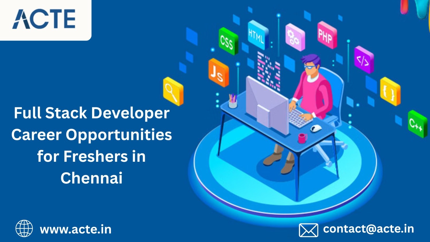 Complete Guide to Full Stack Developer Careers for Freshers in Chennai