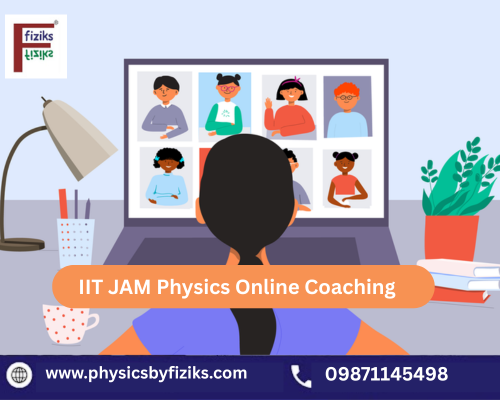 IIT JAM Physics Online Coaching for Effective Exam Preparation