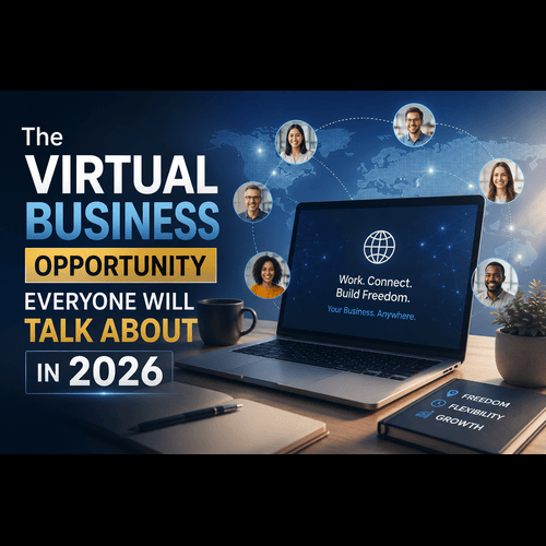 The Virtual Business Opportunity Everyone Will Talk About in 2026