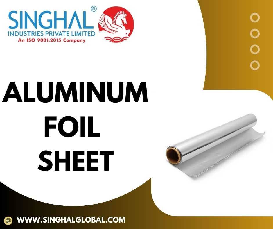 Aluminum Foil Sheets: Reliable Solutions for Packaging and Protection