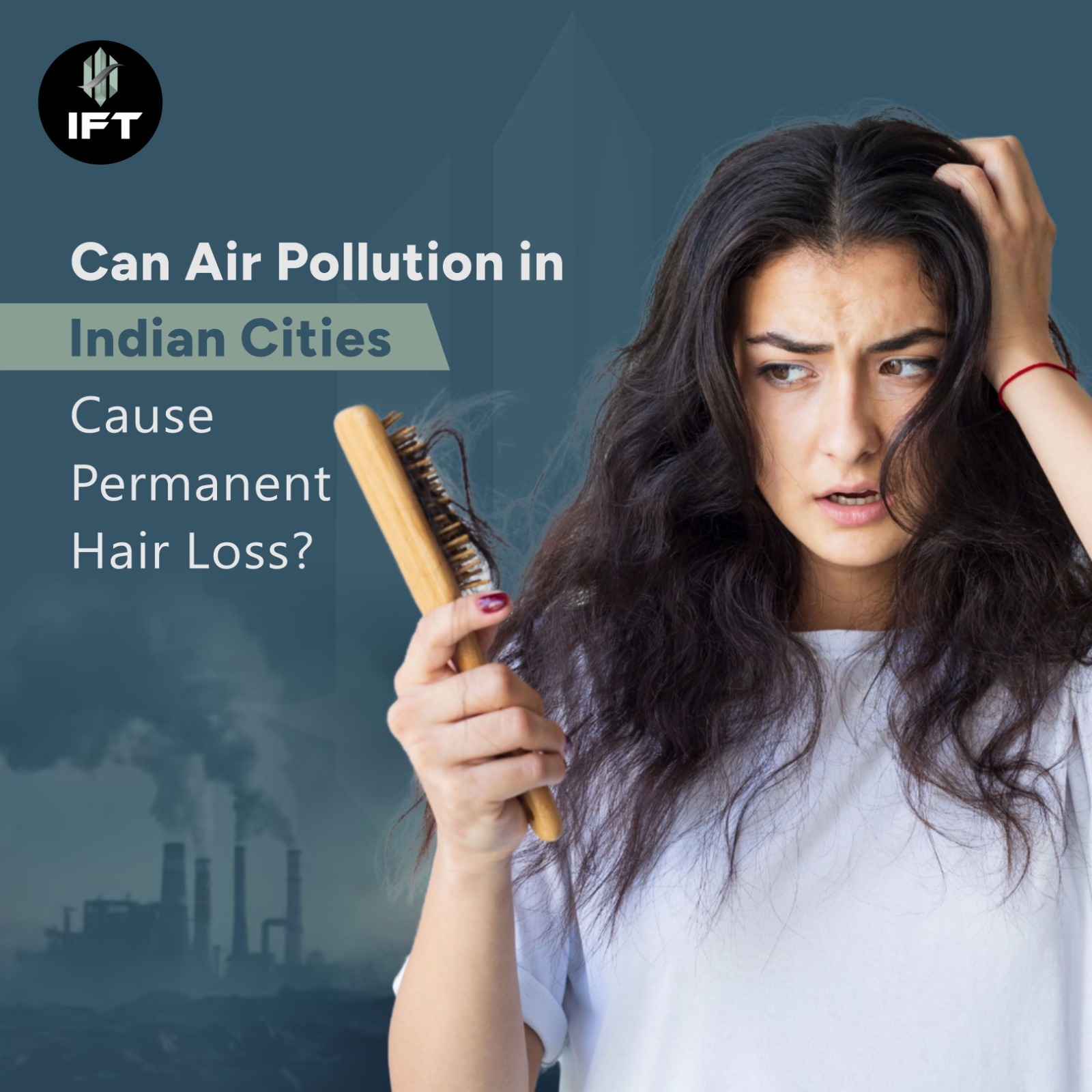 Can Air Pollution in Indian Cities Cause Permanent Hair Loss?
