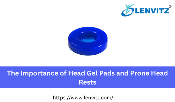 The Importance of Head Gel Pads and Prone Head Rests