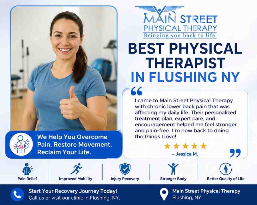 Best Physiotherapist in Flushing NY | Main Street Physical Therapy