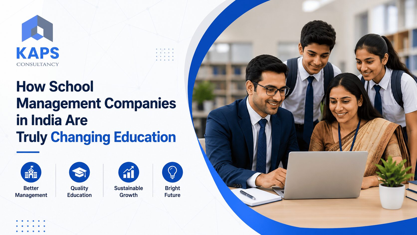How School Management Companies in India Are Truly Changing Education