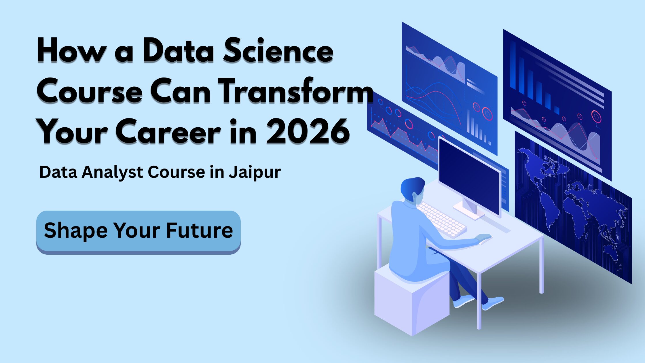 How a Data Science Course Can Transform Your Career in 2026