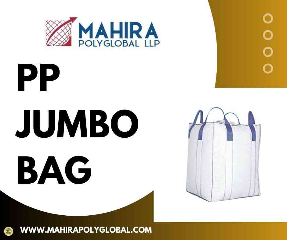 PP Jumbo Bags Explained: Features, Uses, and Advantages