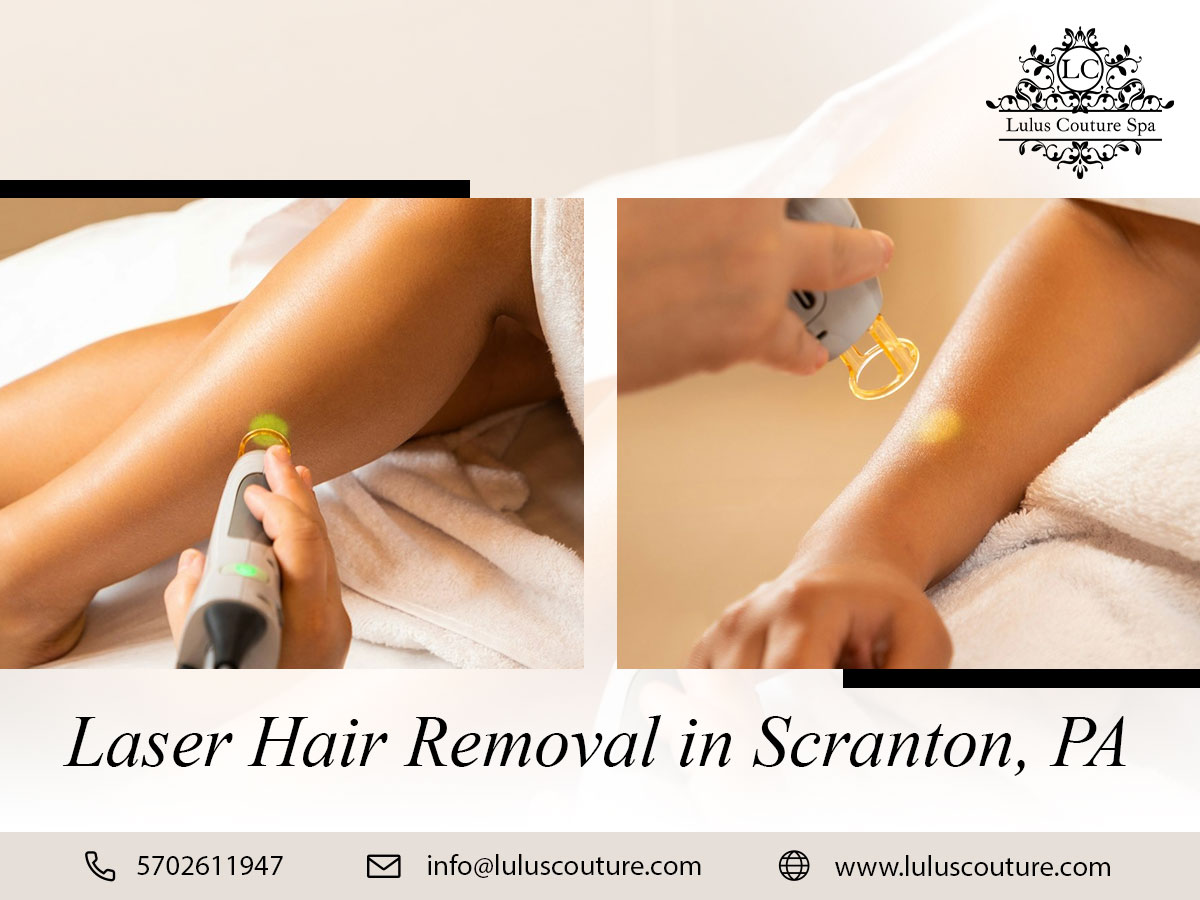 How Can You Find The Best Laser Hair Removal Deals In Scranton?