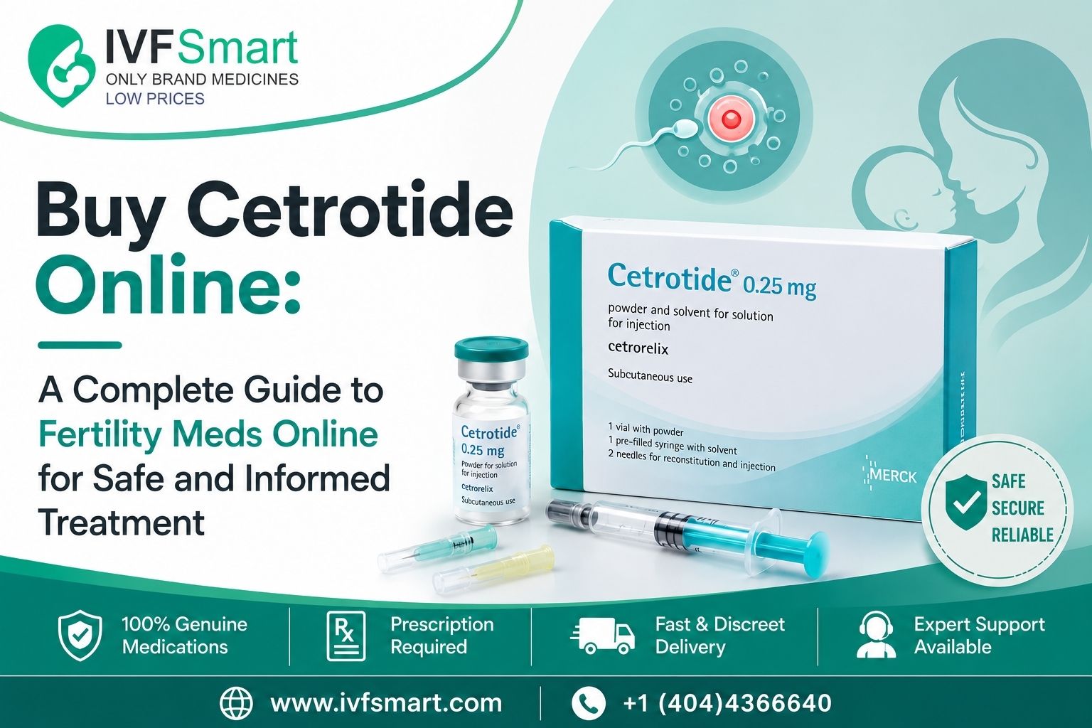 Buy Cetrotide Online: A Complete Guide to Fertility Meds Online for Safe and Informed Treatment