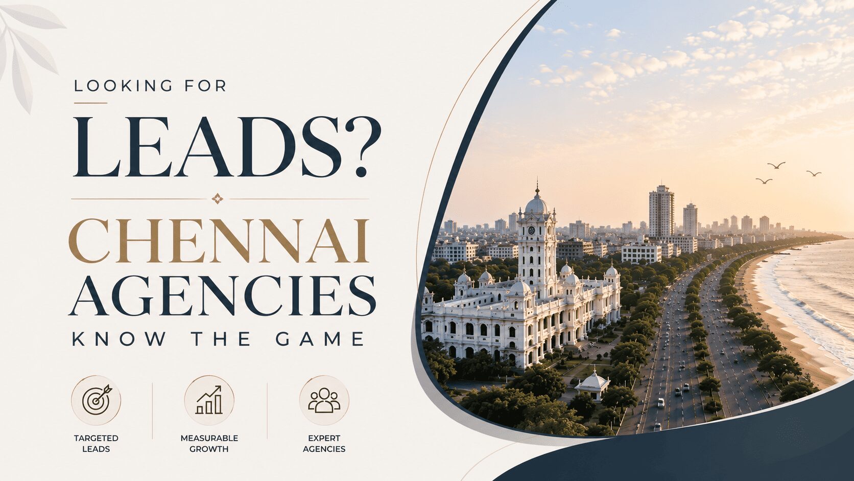 Looking for Leads? Chennai Agencies Know the Game