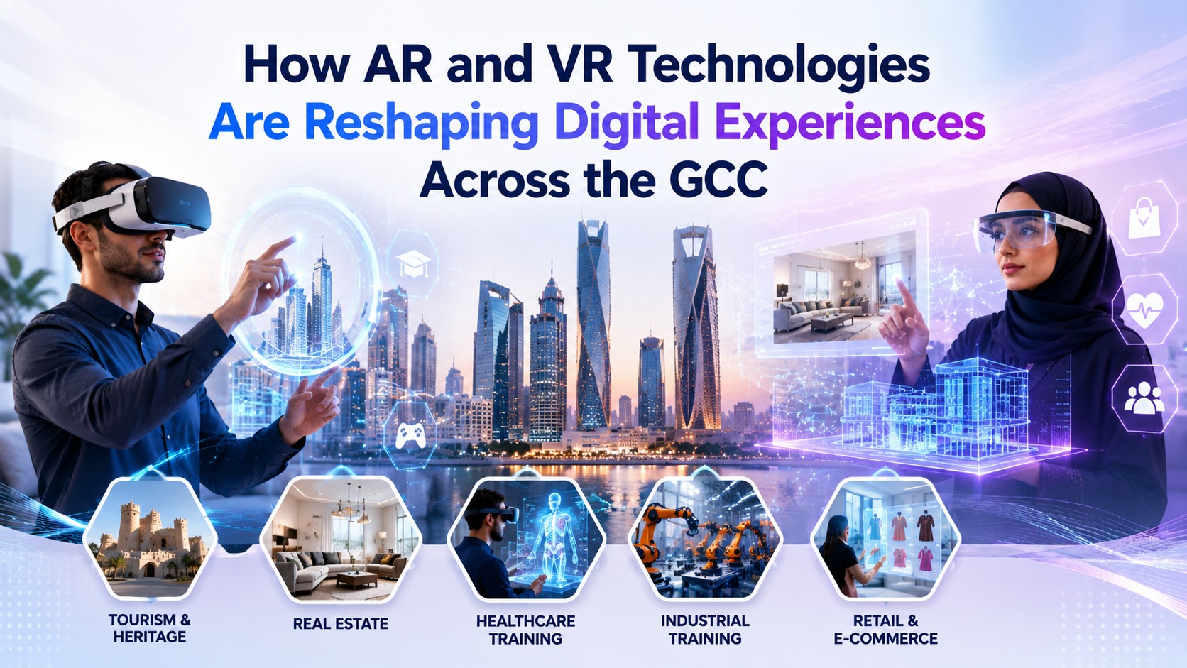 How AR and VR Technologies Are Reshaping Digital Experiences Across the GCC