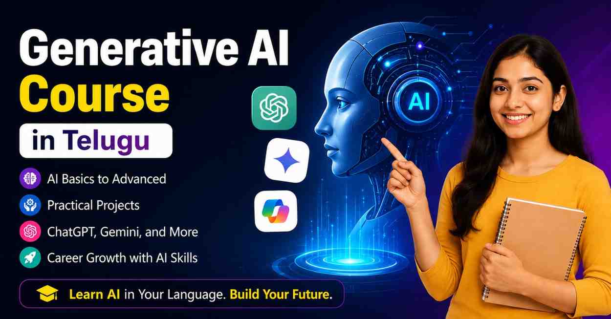 Advanced Generative AI Course in Telugu with Real World Applications