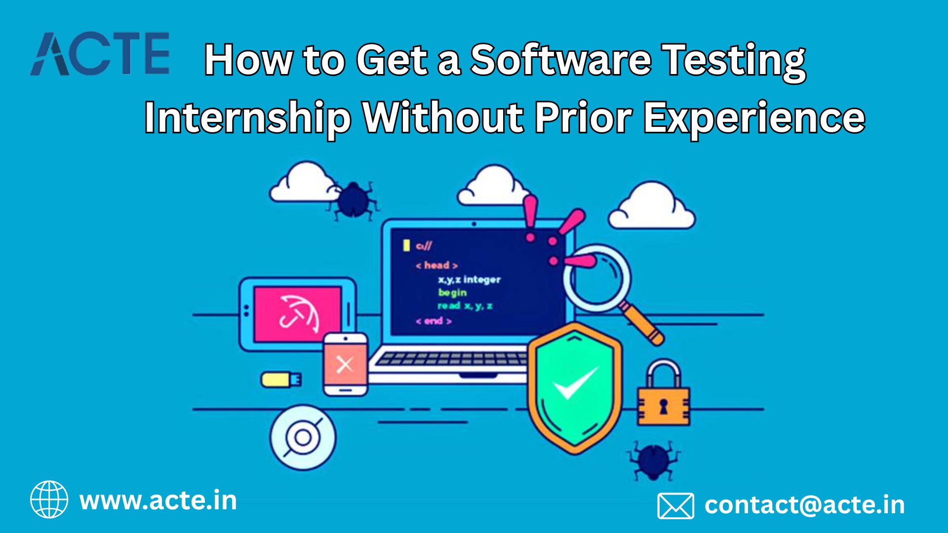 The Complete Guide to Getting Your First Software Testing Internship