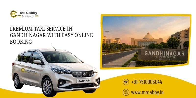 Premium Taxi Service in Gandhinagar with Easy Online Booking