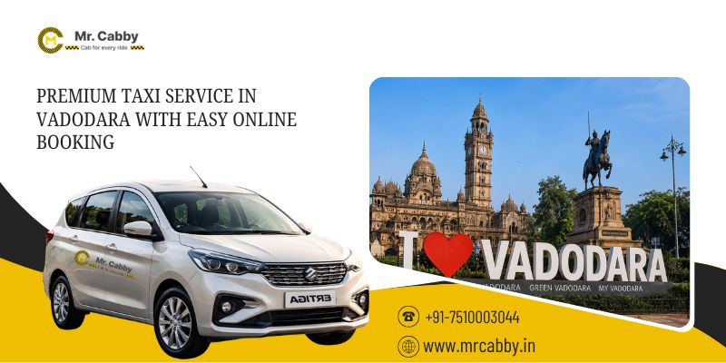 Premium Taxi Service in Vadodara with Easy Online Booking