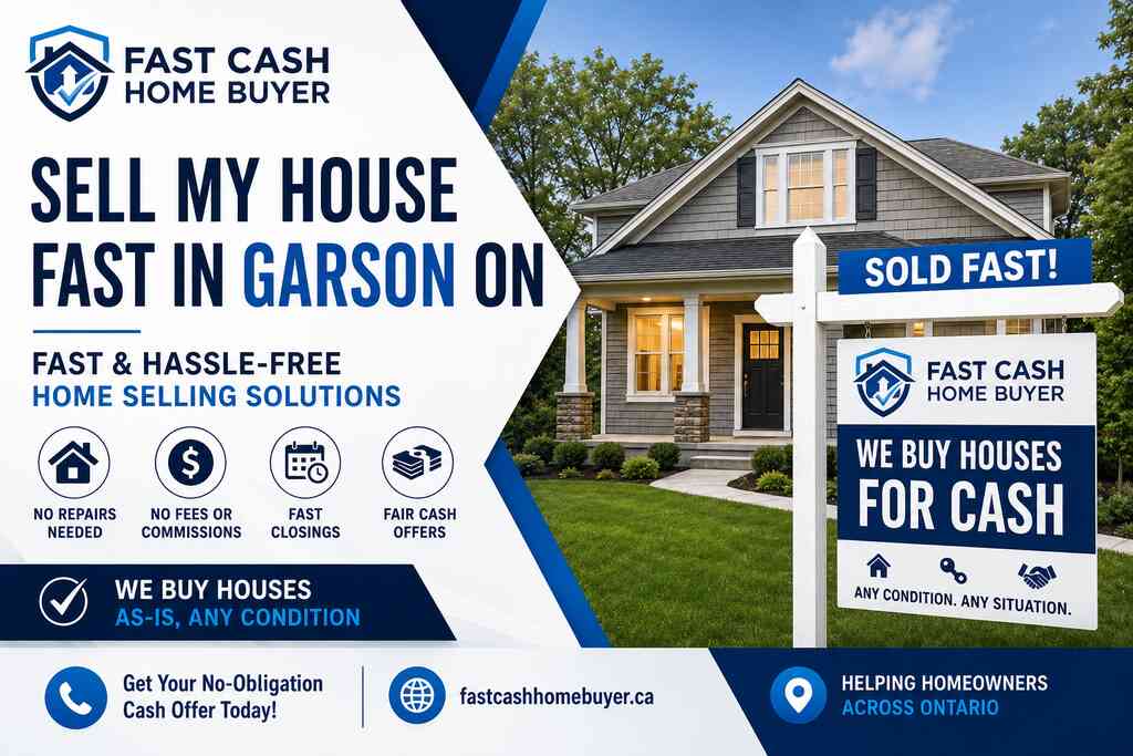 Smart Tips to Sell My House Fast in Garson ON