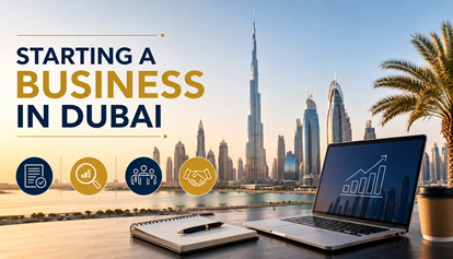 Starting a Business in Dubai: Key Insights and Common Mistakes to Avoid