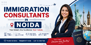 Immigration Consultants in Noida: Everything You Need to Know Before Applying Abroad