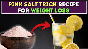 Can a Pink Salt Recipe For Weight Loss Support Healthy Weight Management?