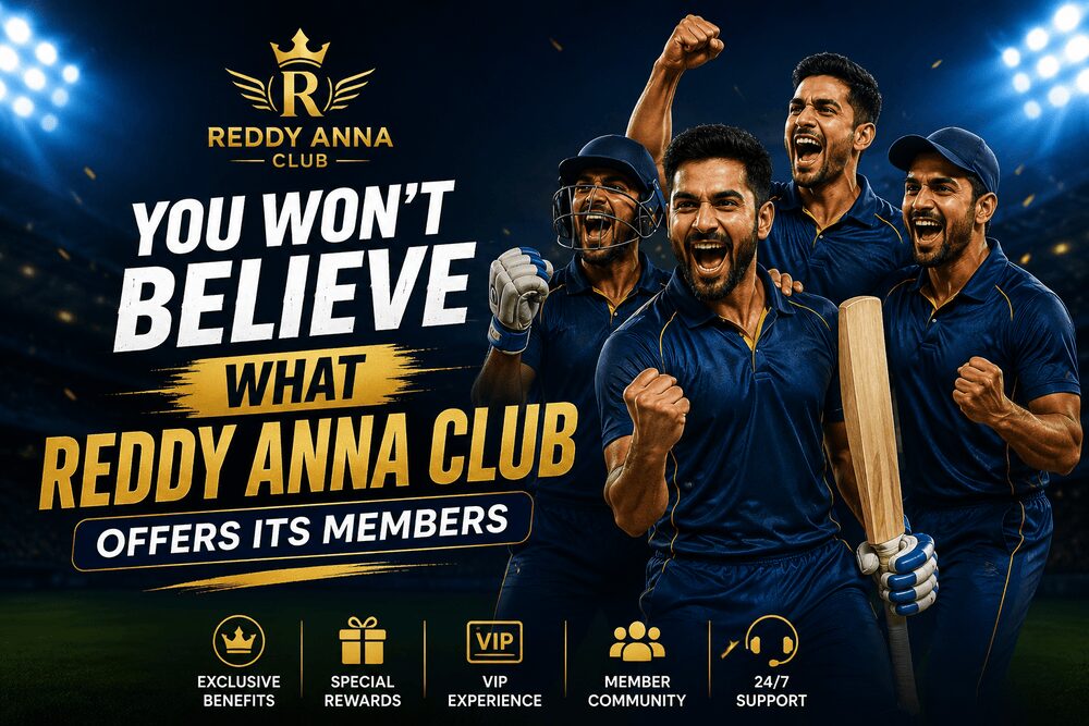 You Won’t Believe What Reddy Anna Club Offers Its Members