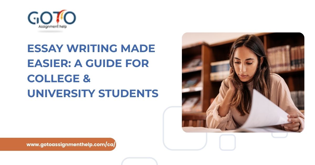 Essay Writing Made Easier: A Guide for College & University Students