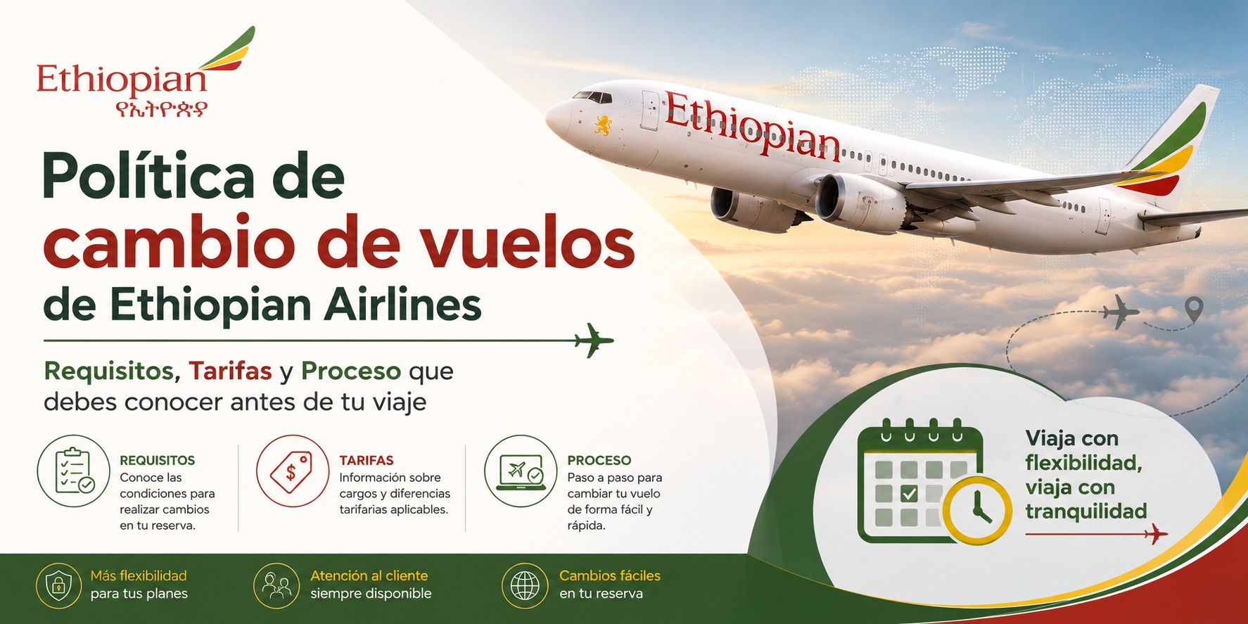 Política de cambio de vuelos de Ethiopian Airlines: Requisitos, Tarifas y Proceso