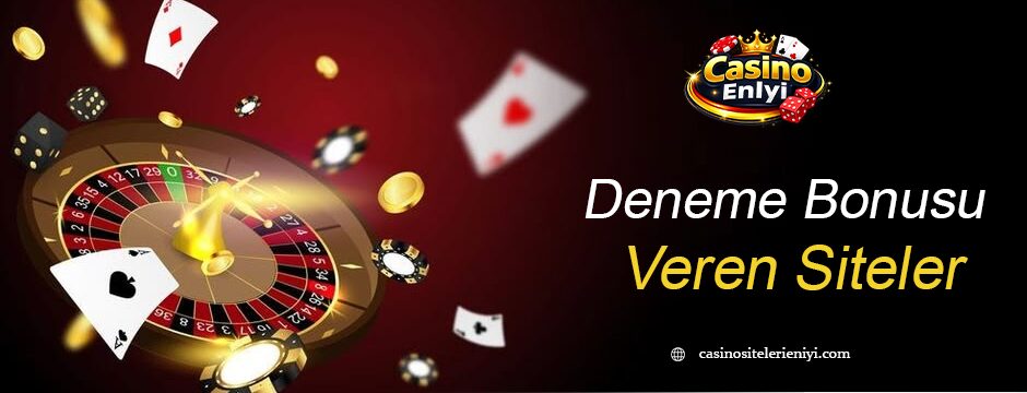 Deneme Bonusu Veren Siteler Rehberi 2026 | Güvenilir Seçenekler ve Casino EnIyi İncelemeleri