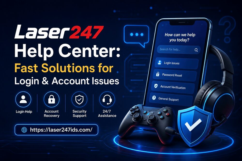 Laser247 Help Center: Fast Solutions for Login & Account Issues